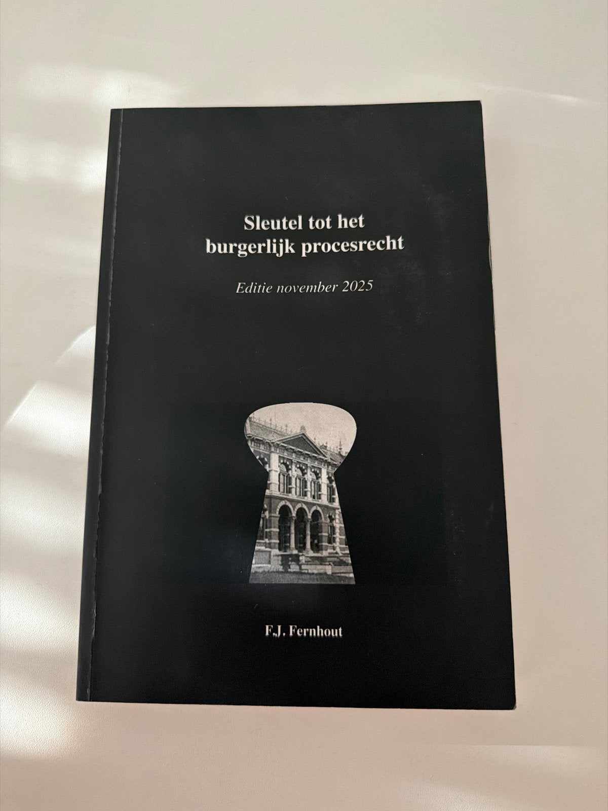 Sleutel tot het burgerlijk procesrecht - Editie nov 2025, Boeken, Ophalen of Verzenden, Gamma, Zo goed als nieuw, HBO