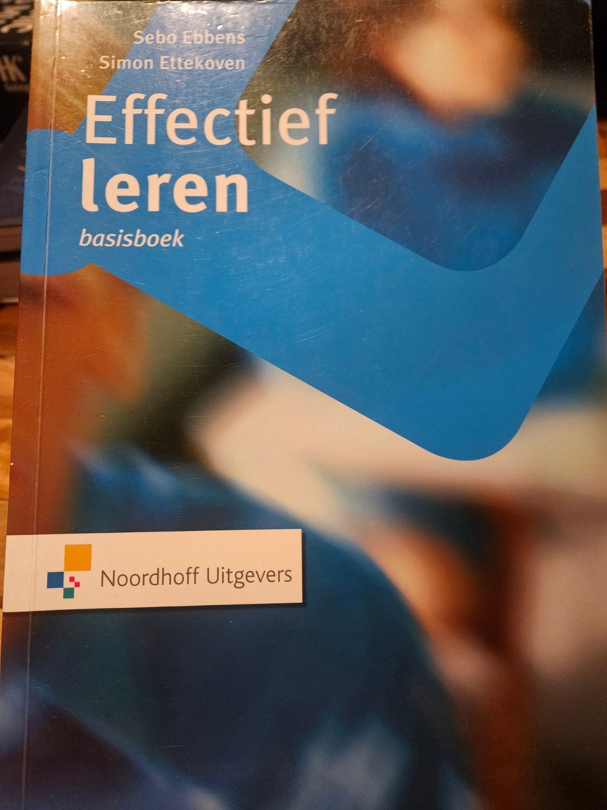 S. Ebbens - effectief leren basisboek, Boeken, Ophalen of Verzenden, Zo goed als nieuw, S. Ebbens; S. Ettekoven