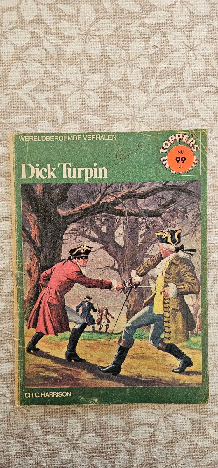 Dick Turpin - C. Harrison- Wereldberoemde Verhalen - 1974, Gelezen, CH.C. Harrison, Eén stripboek, Ophalen of Verzenden