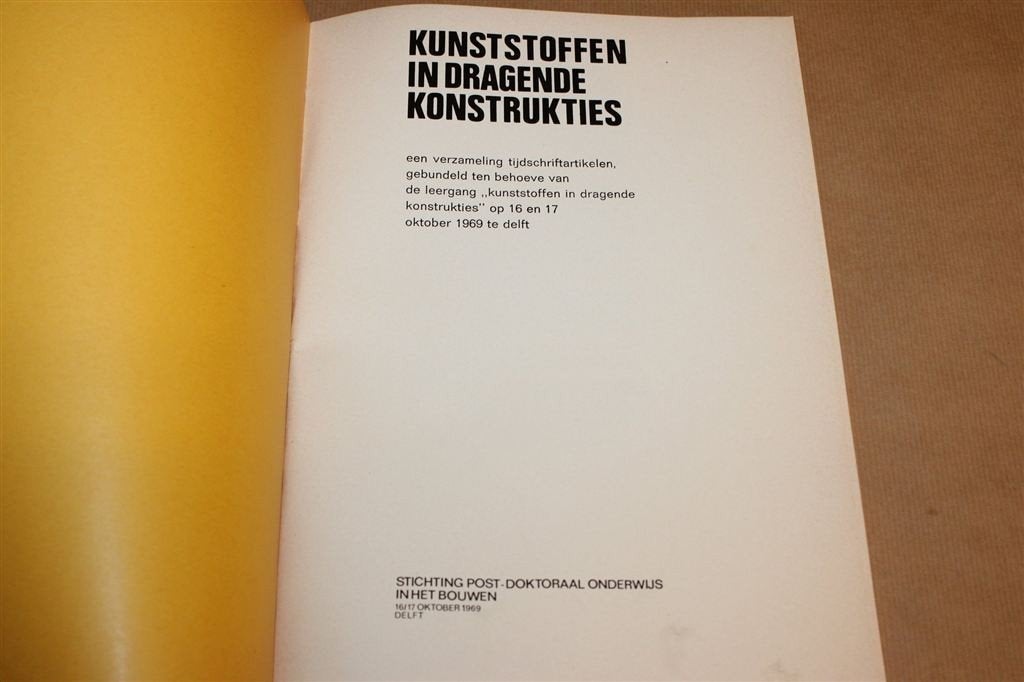 Kunststoffen in Dragende Konstrukties — Bouwtechniek 1969, Boeken, Ophalen of Verzenden, Gelezen, Architecten