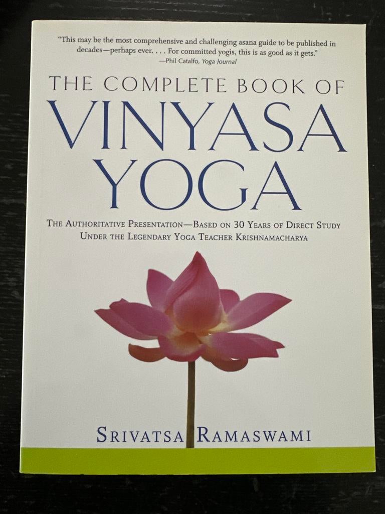 The Complete Book of Vinyasa Yoga - Srivatsa Ramaswami, Ophalen of Verzenden, Zo goed als nieuw, Gezondheid en Conditie
