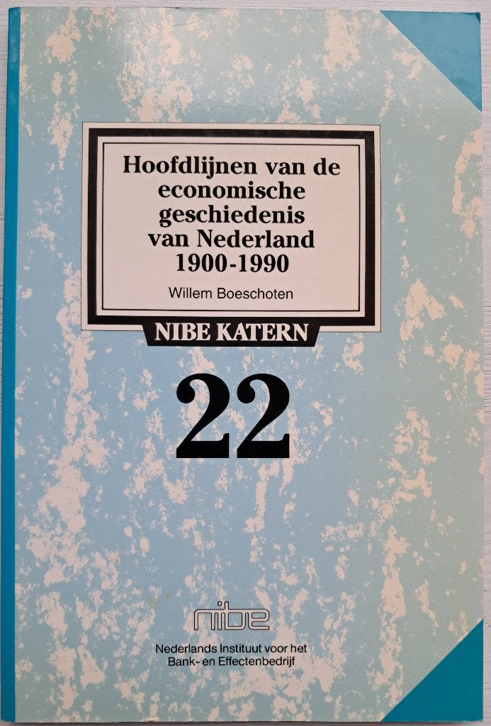 Hoofdlijnen Economische Geschiedenis van Nederland, Ophalen of Verzenden, Zo goed als nieuw, Management, Willem Boeschoten