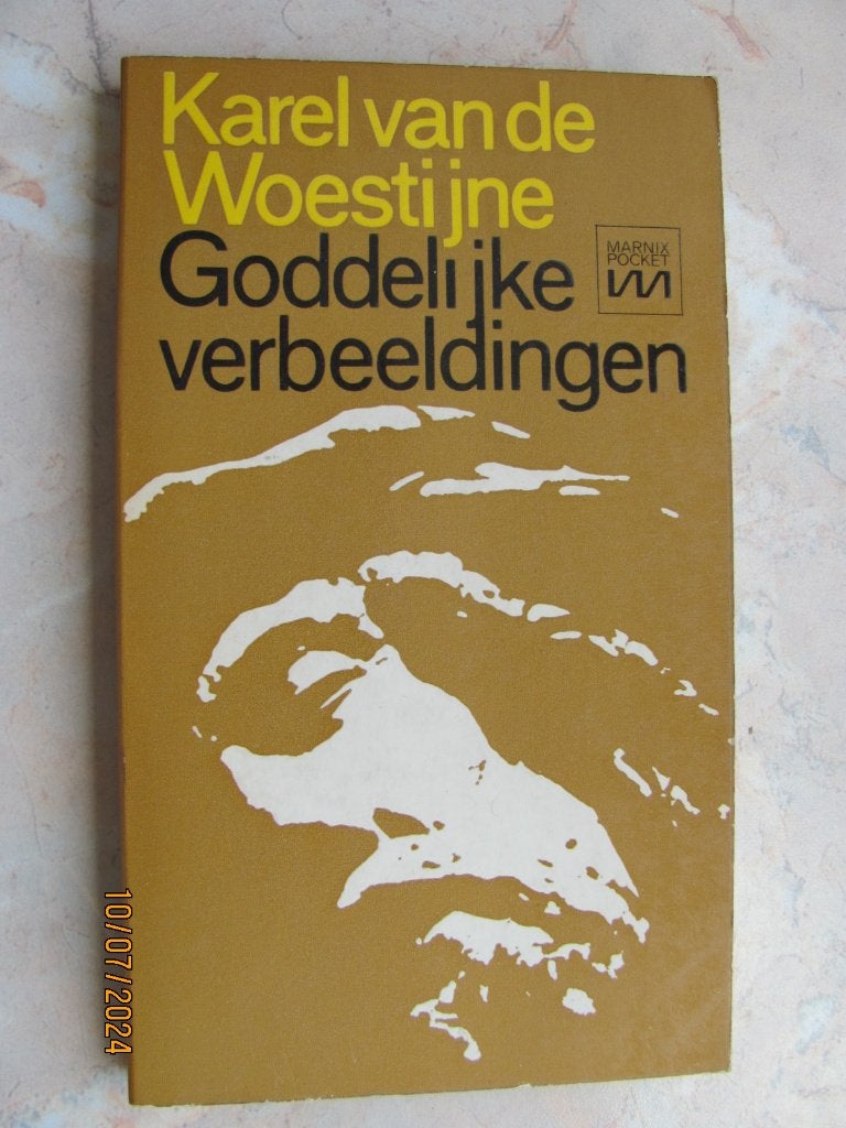 Karel VAN DE WOESTIJNE Goddelijke VERBEELDINGEN 1917-18 IZGS, België, Karel van de Woestijne, Ophalen of Verzenden, Zo goed als nieuw