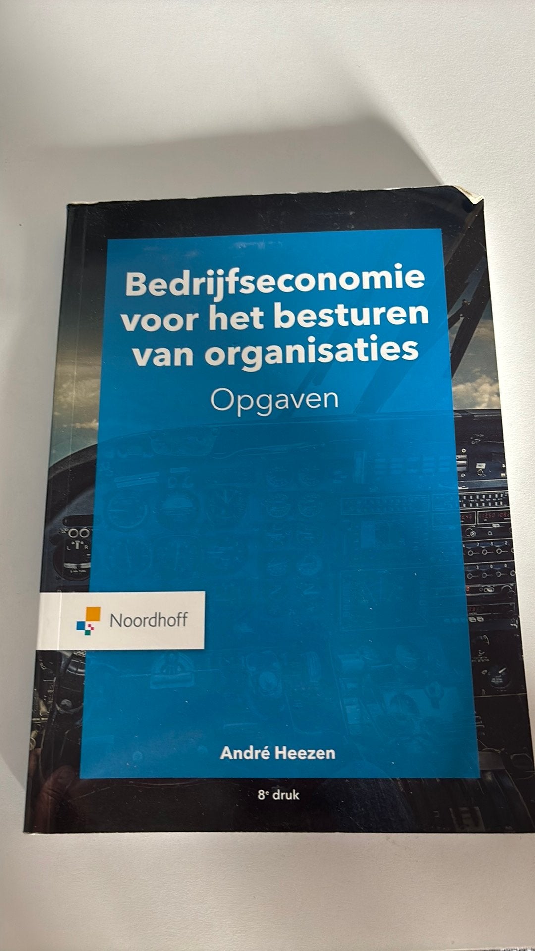 Bedrijfseconomie voor het besturen van organisaties - opgave, Zo goed als nieuw, Nederlands, Overige niveaus, A. W. W. Heezen