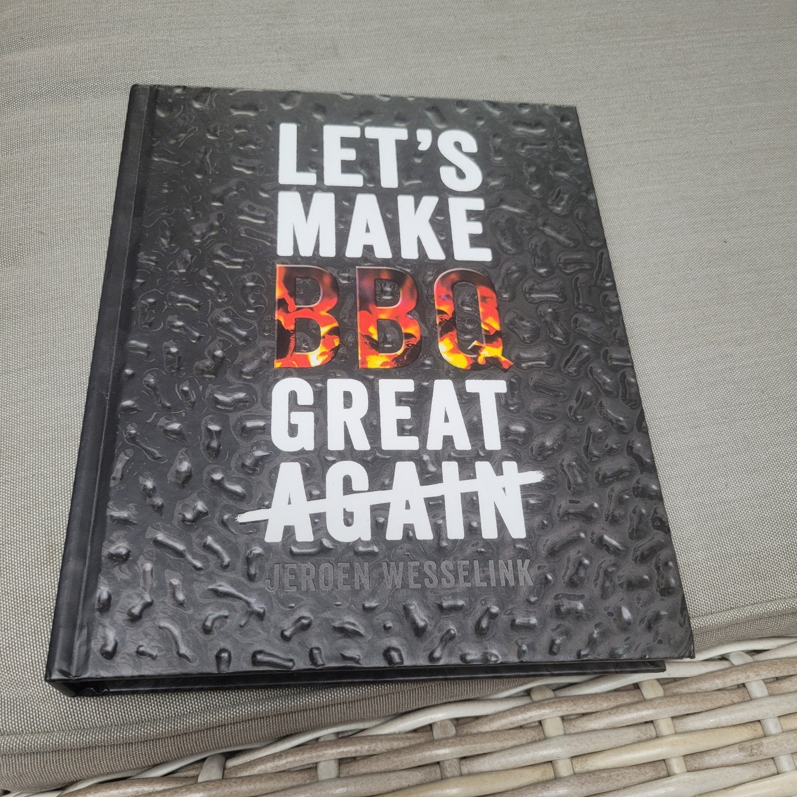 Let's Make BBQ Great Again - Jeroen Wesselink, Jeroen Wesselink, Ophalen of Verzenden, Overige gebieden, Hoofdgerechten