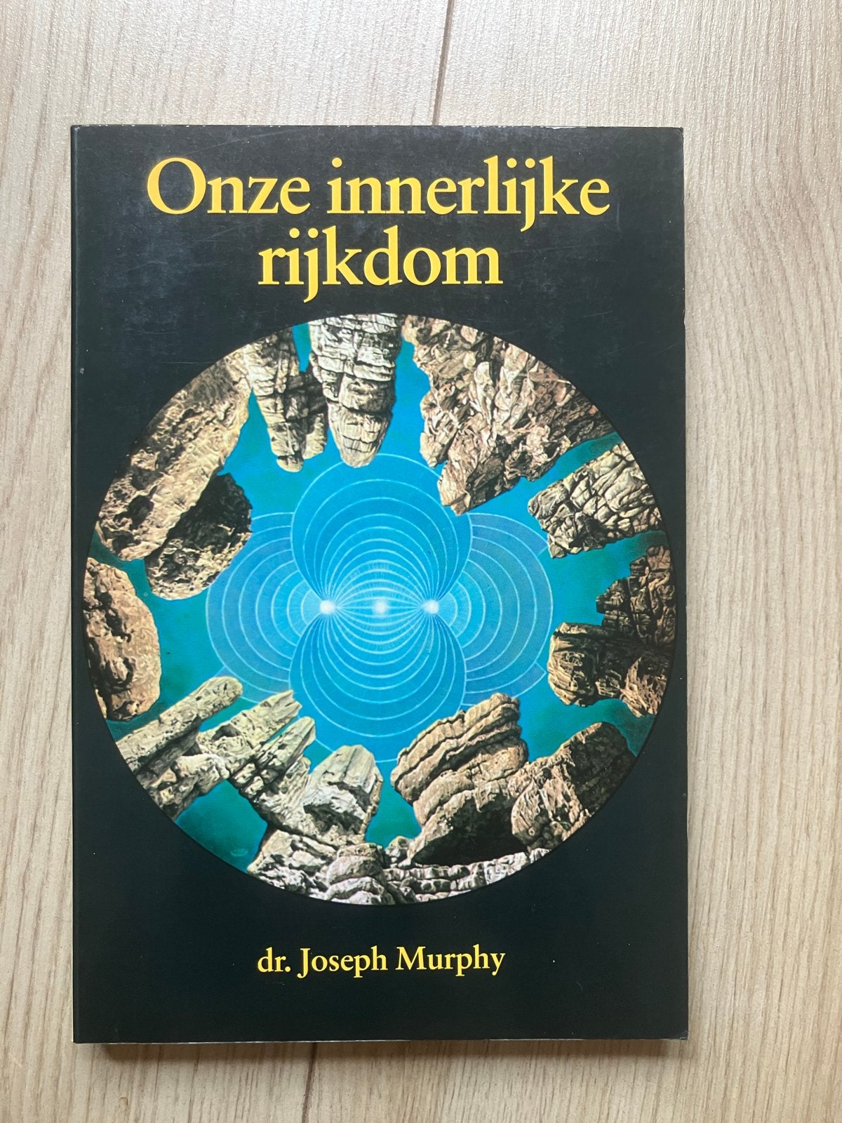 Onze Innerlijke Rijkdom - Dr. Joseph Murphy, Boeken, Ophalen of Verzenden, Zo goed als nieuw, Spiritualiteit algemeen, Achtergrond en Informatie