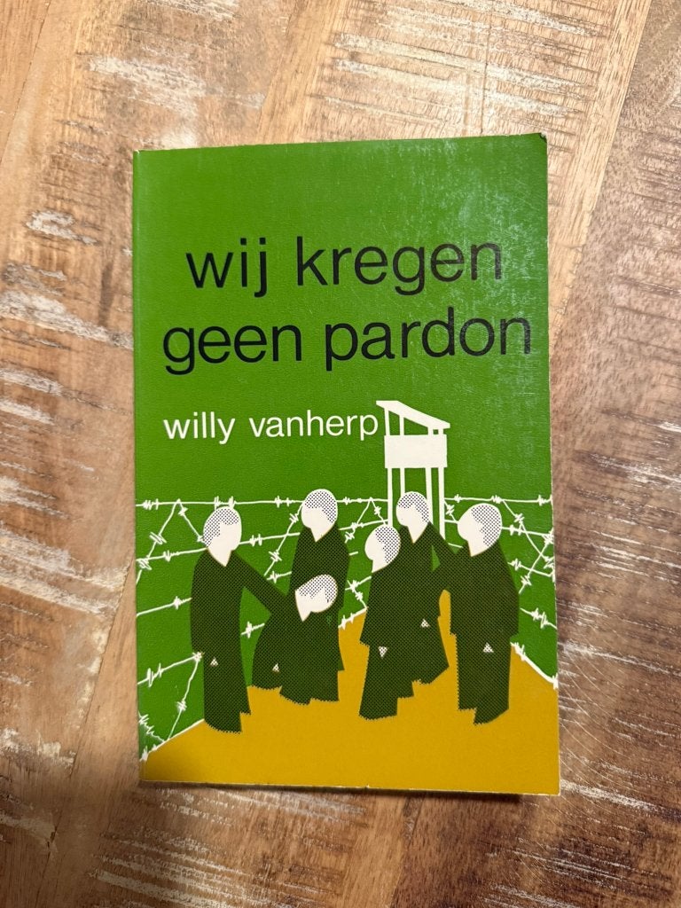 Wij kregen geen pardon - Willy Vanherp, Boeken, Ophalen of Verzenden, Gelezen, Willy Vanherp