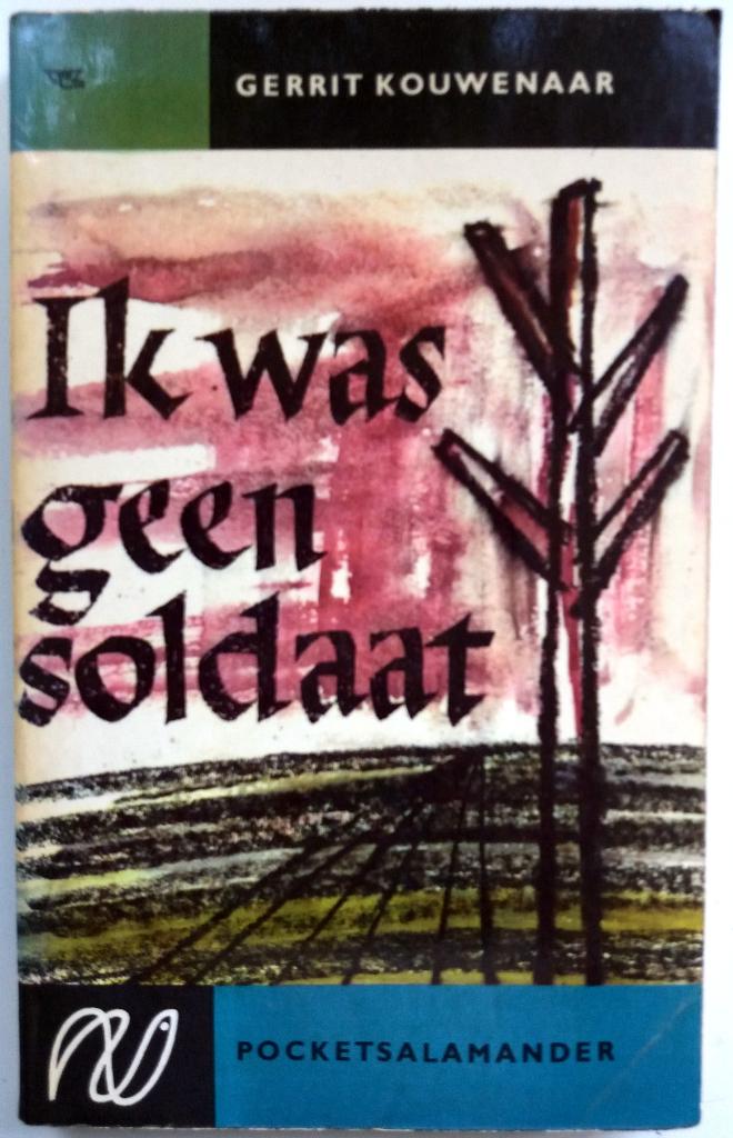 Gerrit Kouwenaar - Ik was geen soldaat, Antiek en Kunst, Ophalen of Verzenden