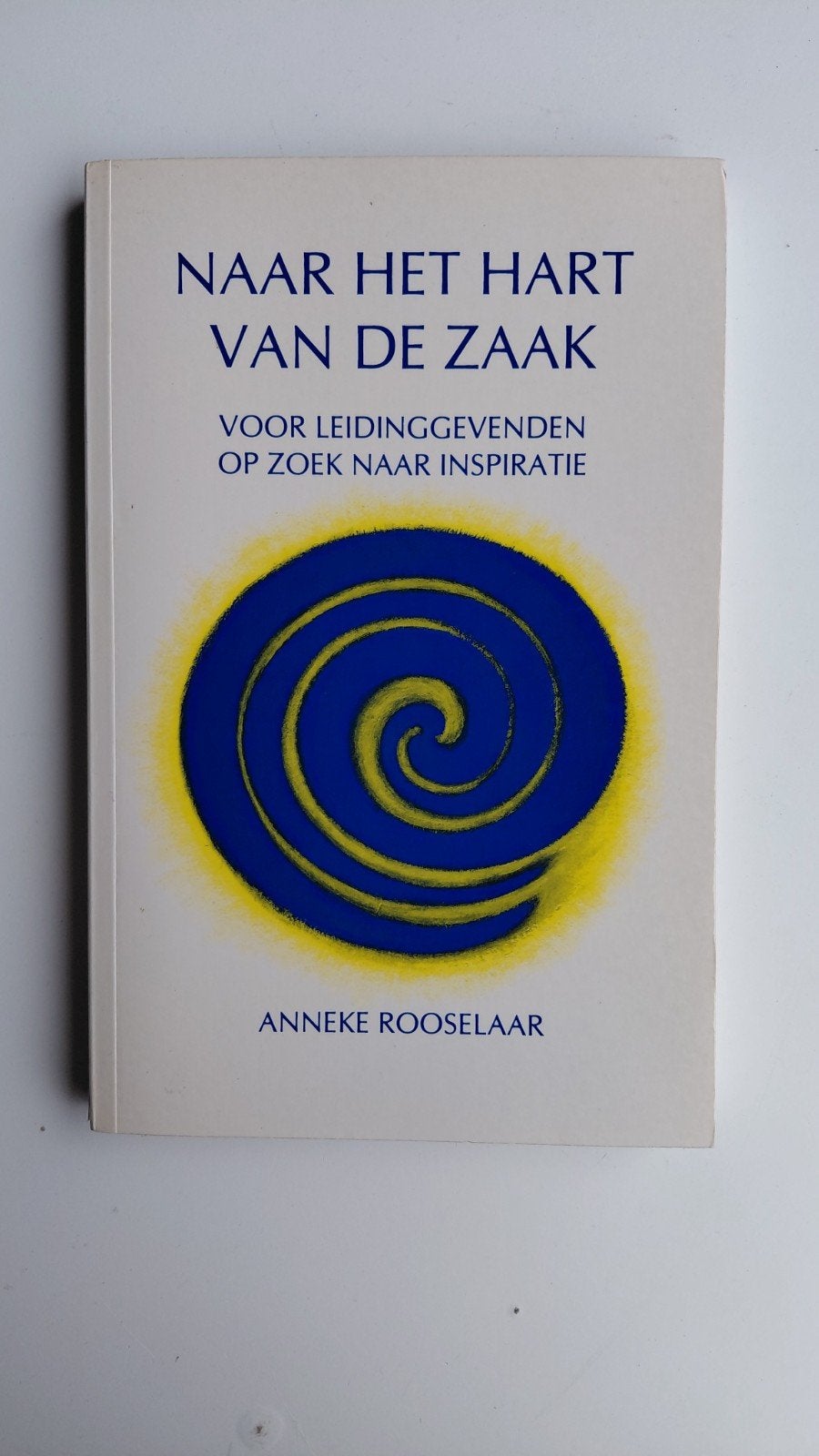 A. Rooselaar - Naar het hart van de zaak, Ophalen of Verzenden, Gelezen, A. Rooselaar