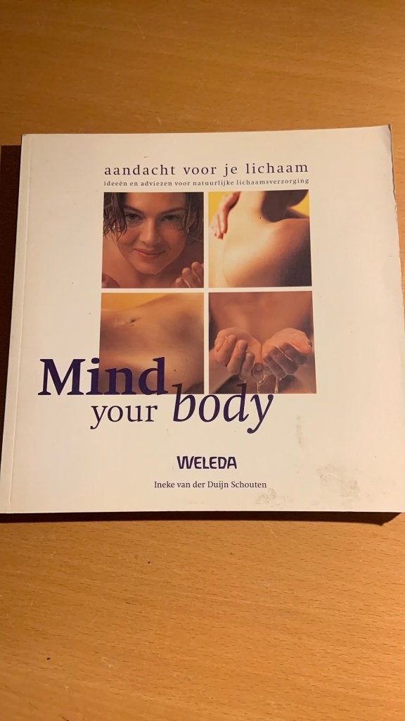 Mind your body - Ineke van der Duijn Schouten, Boeken, Ophalen of Verzenden, Zo goed als nieuw