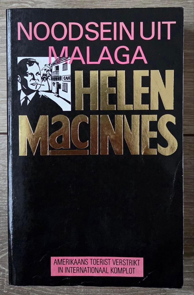 Helen MacInnes - Noodsein uit Malaga, Ophalen of Verzenden, Gelezen, Helen MacInnes