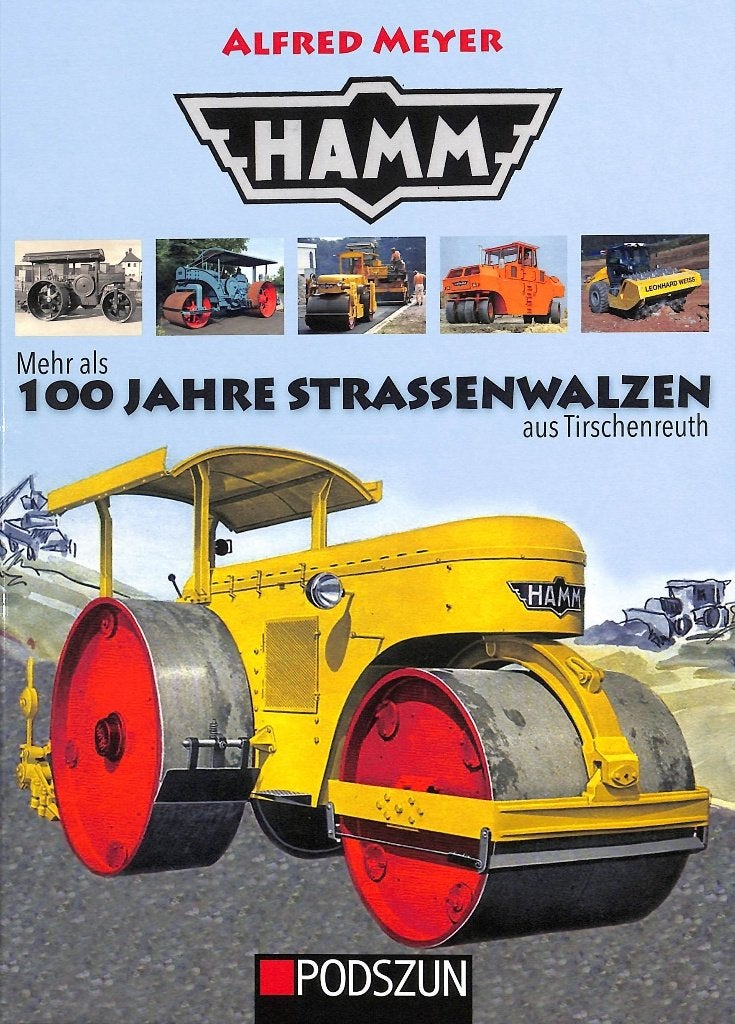 Hamm 100 Jahre Straßenwalzen, Verzenden, Nieuw, Alfred Meyer, Vrachtwagen