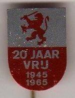 Speldje 20 JAAR VRIJ NEDERLANDSE LEEUW 1945-1965 (A1), Ophalen of Verzenden, Gebruikt, Overige onderwerpen