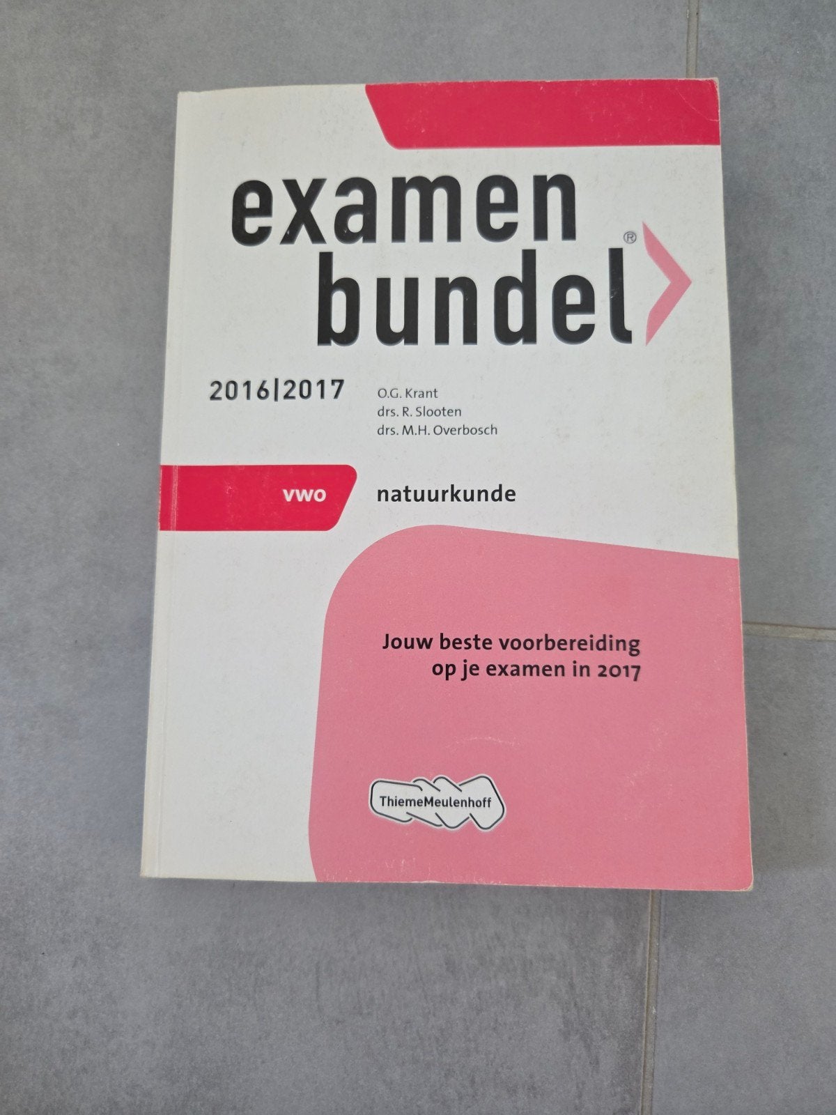 Examenbundel VWO Natuurkunde 2016/2017, Ophalen of Verzenden, Beta, O.G. Krant, R. Slooten, M.H. Overbosch, WO