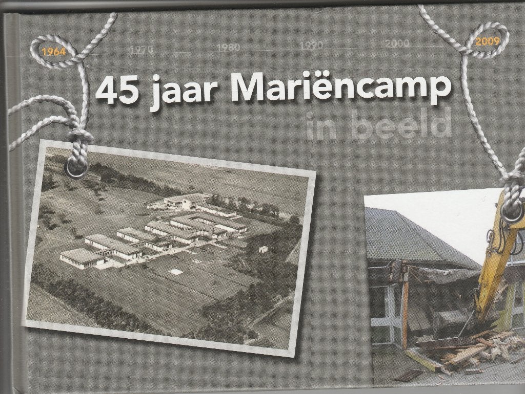45 jaar Marienkamp  Rolde, Boeken, Ophalen of Verzenden, 19e eeuw, Nieuw
