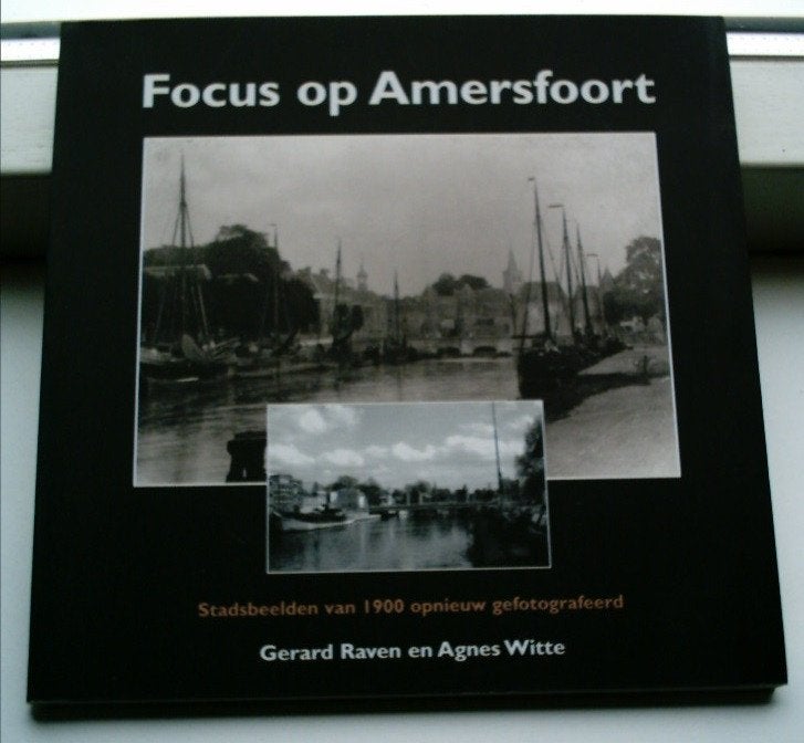 Focus op Amersfoort(Raven en Witte, ISBN 9028814175)., Boeken, Ophalen of Verzenden, Zo goed als nieuw