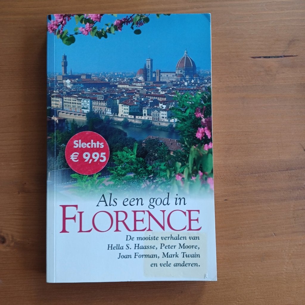Als een god in Florence, Boeken, Gelezen, Europa overig, Ophalen of Verzenden, Hella S. Haasse/ Peter Moore/ Joan Forman/ Mark Twain e.a.