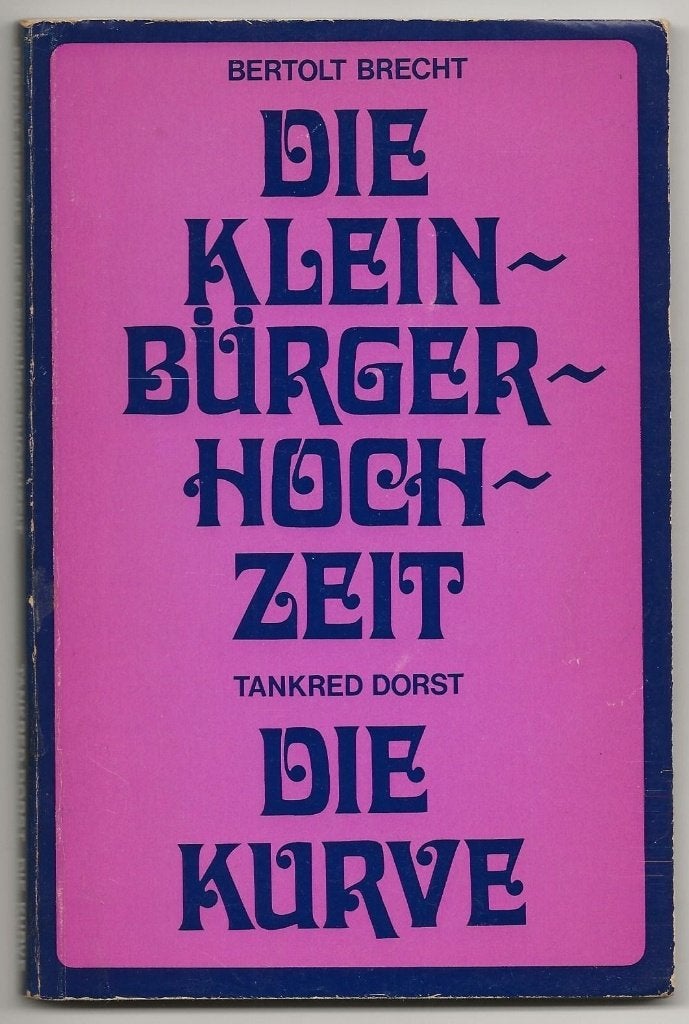 Bertolt Brecht - Die Kleinbürgerhochzeit, 1e druk uit 1970, Ophalen, Gelezen