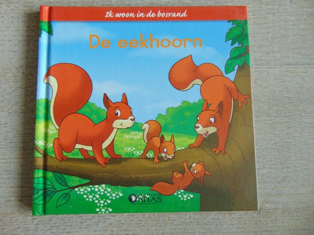 Ik woon in de bosrand - De eekhoorn - hardcover boekje, Boeken, Kinderboeken | Jeugd | onder 10 jaar, Ophalen of Verzenden, Nieuw