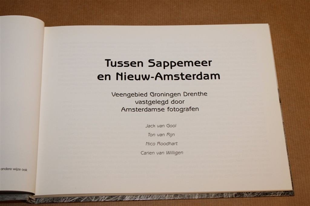 Tussen Sappemeer en Nieuw-Amsterdam — Fotoboek Veengebied, Ophalen of Verzenden, Gelezen