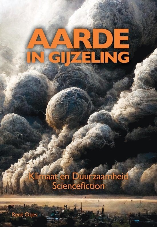 Aarde In Gijzeling - René Otjes BOEK 9789083304809, Ophalen of Verzenden, Gelezen, René Otjes