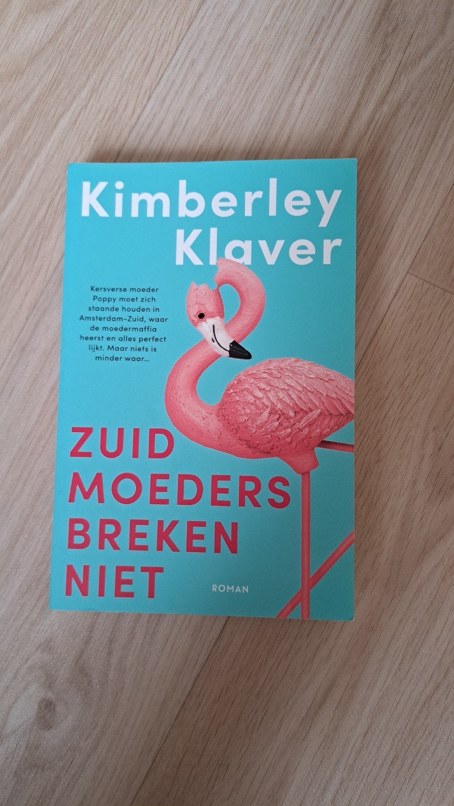 Kimberley Klaver - Zuid-moeders breken niet, Ophalen of Verzenden, Zo goed als nieuw, Kimberley Klaver