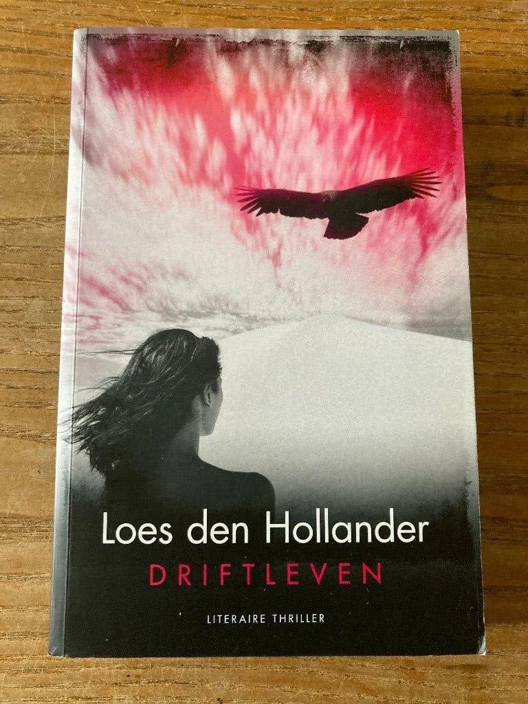 Loes den Hollander - Driftleven, Ophalen of Verzenden, Gelezen, Loes den Hollander