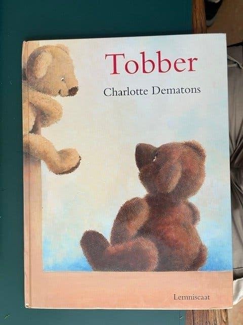 Charlotte Dematons - Tobber, Ophalen of Verzenden, Zo goed als nieuw, Fictie algemeen