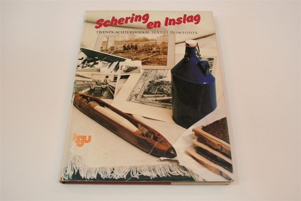 Schering & Inslag [1982] — Twentse Textiel in 546 Foto\'s, Ophalen of Verzenden, Gelezen