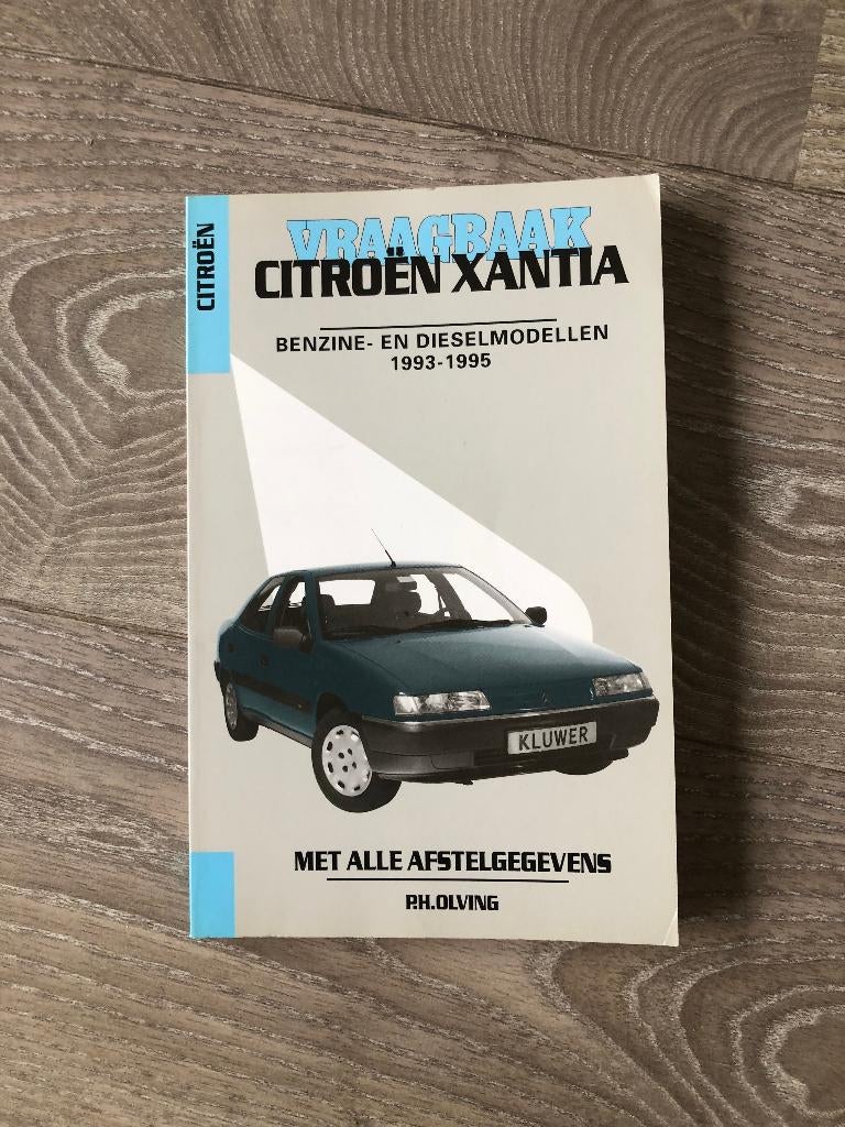 Vraagbaak Citroen Xantia Benzine & Diesel 1993-1995, Auto diversen, Handleidingen en Instructieboekjes, Ophalen of Verzenden