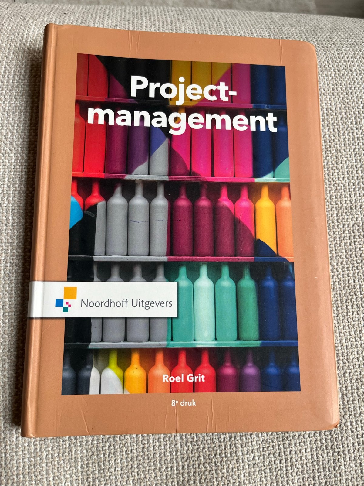 Projectmanagement - Roel Grit (8e druk), Boeken, Ophalen of Verzenden, Gamma, Zo goed als nieuw, HBO