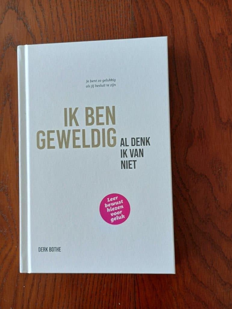 Ik ben geweldig al denk ik van niet Derk Bothe  NIEUW, Ophalen of Verzenden, Nieuw, Derk Bothe
