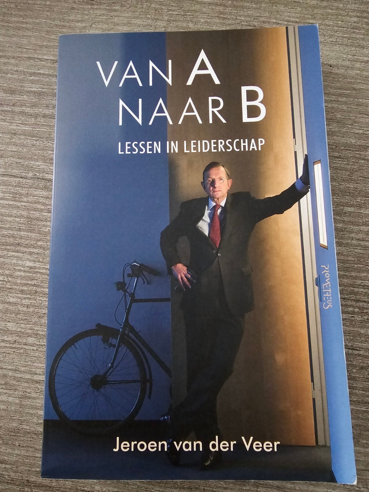 Van A naar B: Lessen in Leiderschap - Jeroen van der Veer, Ophalen of Verzenden, Gelezen, Management, Jeroen van der Veer