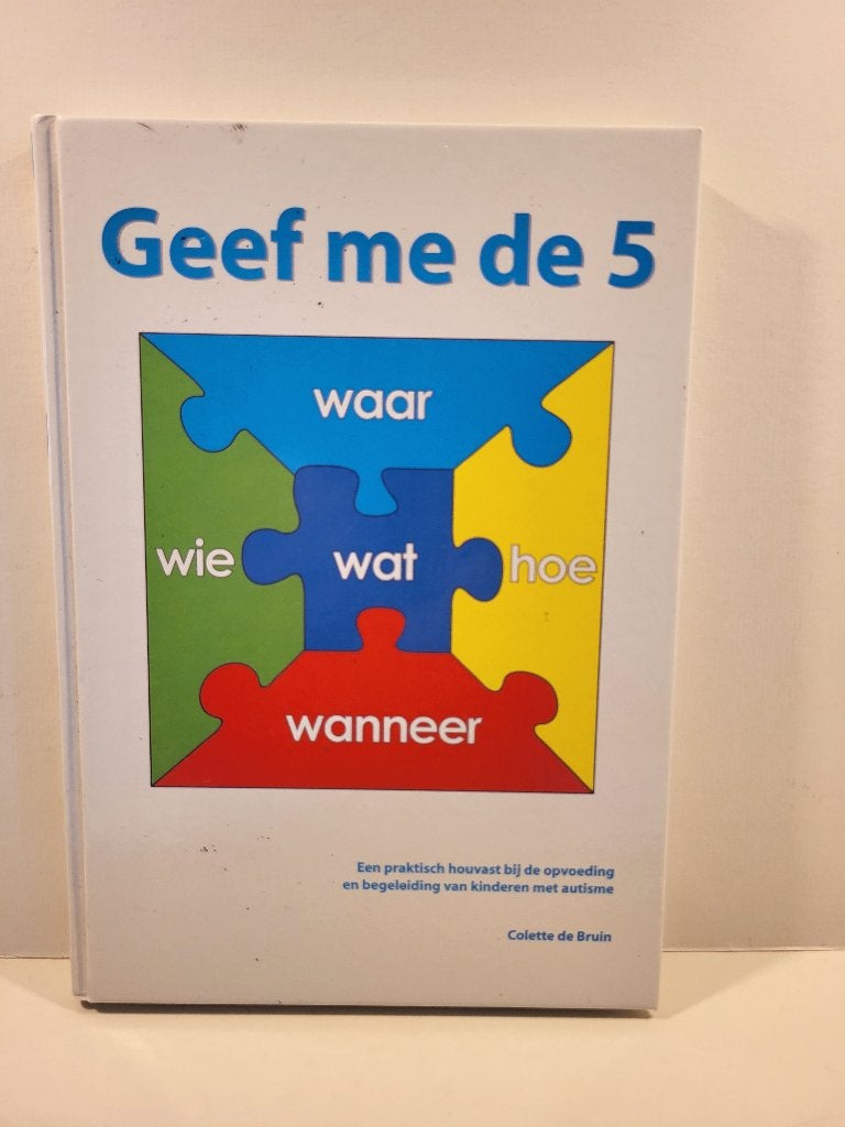 Colette de Bruin				Geef me de 5, incl CD, Boeken, Ophalen of Verzenden, Nieuw, Ontwikkelingspsychologie
