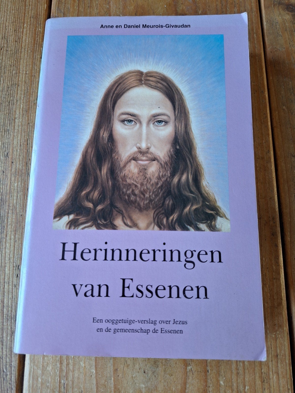 Herinneringen van Essenen - Ooggetuigeverslag over Jezus, Boeken, Verzenden, Anne en Daniel Meurois-Givaudan, Zo goed als nieuw