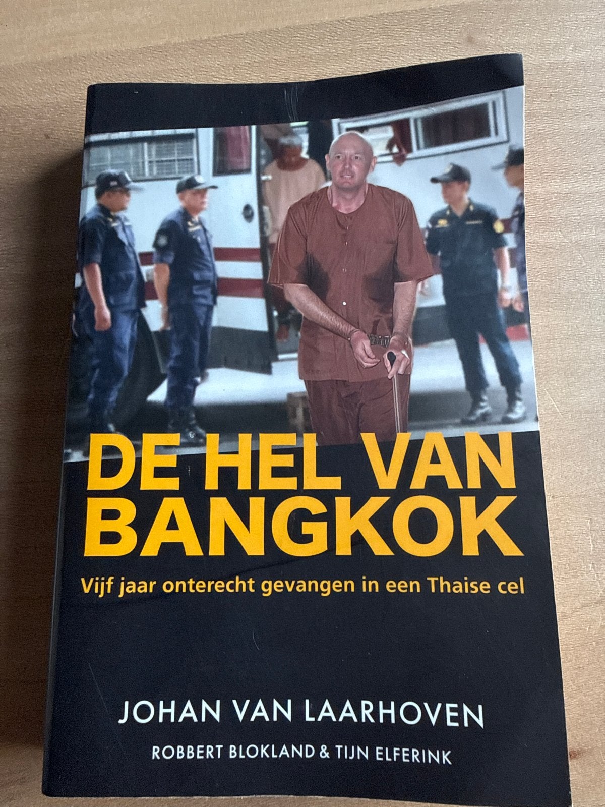 De Hel van Bangkok - Johan van Laarhoven, Ophalen of Verzenden, Zo goed als nieuw