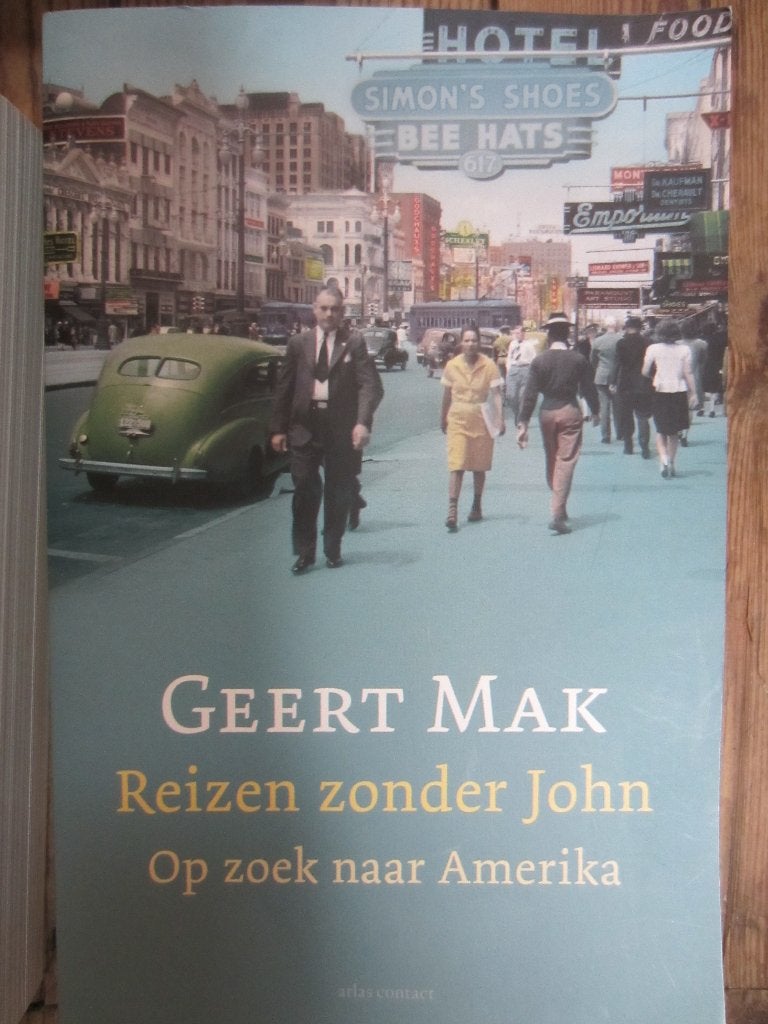 Reizen zonder John Op zoek naar Amerika, Ophalen of Verzenden, Zo goed als nieuw, Noord-Amerika