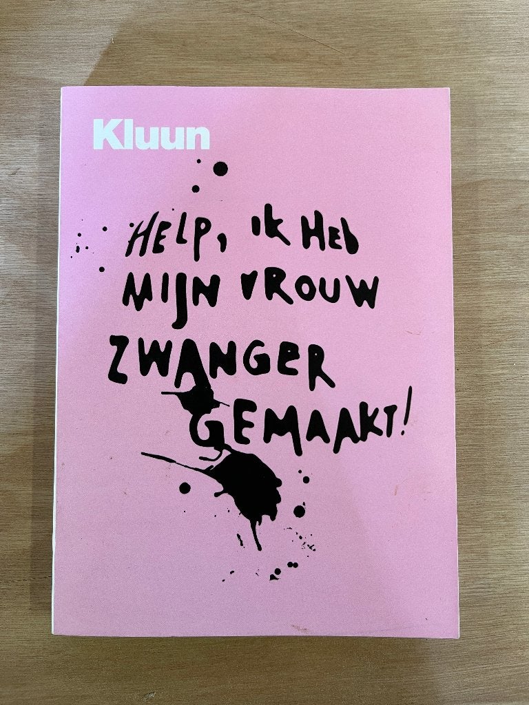 Kluun - Help, ik heb mijn vrouw zwanger gemaakt!, Ophalen of Verzenden, Zo goed als nieuw, Zwangerschap en Bevalling, Kluun