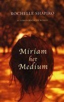 Miriam het medium-Rochelle Shapiro, Ophalen of Verzenden, Zo goed als nieuw, Spiritualiteit algemeen, Achtergrond en Informatie