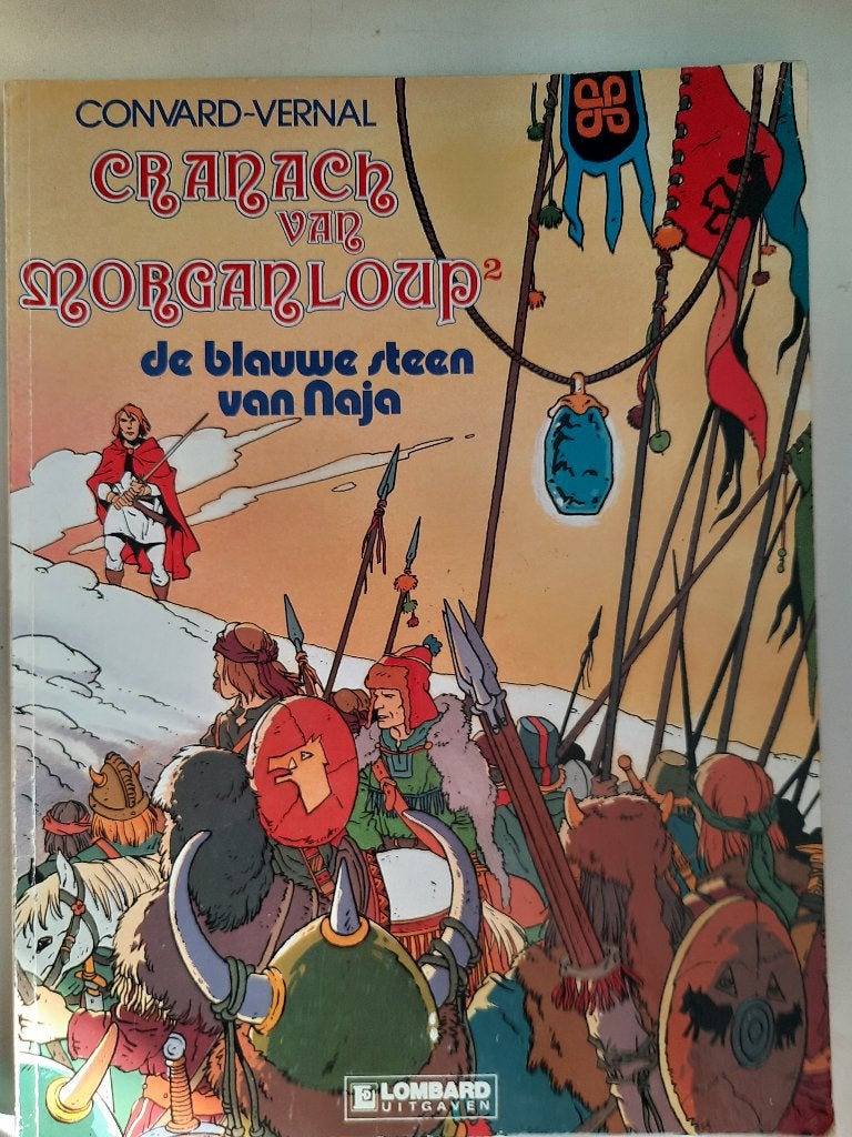 Cranach van Morganloup, de blauwe steen van Naja, Eén stripboek, Ophalen of Verzenden