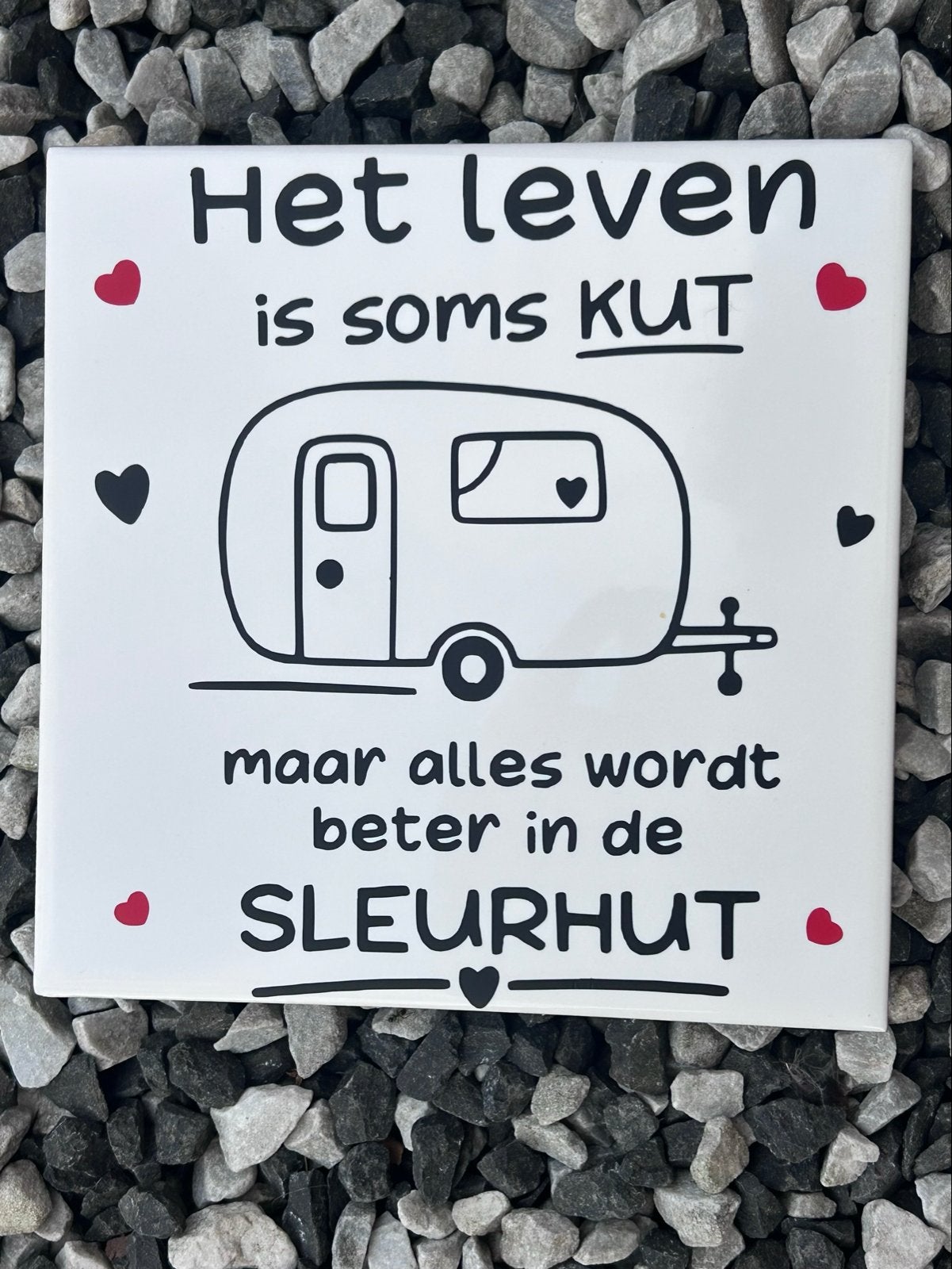 Tegeltje 'Het leven is soms KUT, maar alles wordt beter in d, Ophalen of Verzenden