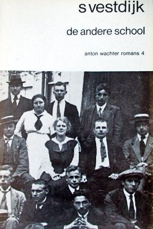 Simon Vestdijk - De andere school, Ophalen of Verzenden, Zo goed als nieuw, Nederland, Simon Vestdijk