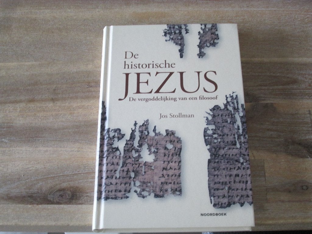 De historische Jezus - De vergoddelijking van een filosoof, Wijsbegeerte of Ethiek, Nieuw, Ophalen of Verzenden, Jos Stollman