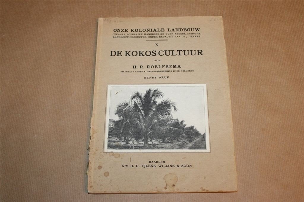 De Kokos-Cultuur — Kokosteelt in Nederlands-Indie 1929, Ophalen of Verzenden, Gelezen