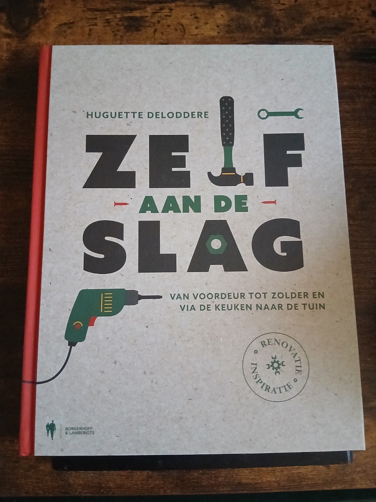 Zelf aan de Slag: Doe-het-zelf boek voor huis en tuin, Boeken, Hobby en Vrije tijd, Ophalen of Verzenden, Zo goed als nieuw, Overige onderwerpen