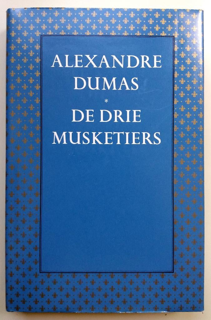Alexandre Dumas - De drie musketiers (Ex.2), Ophalen of Verzenden, Zo goed als nieuw, Europa overig