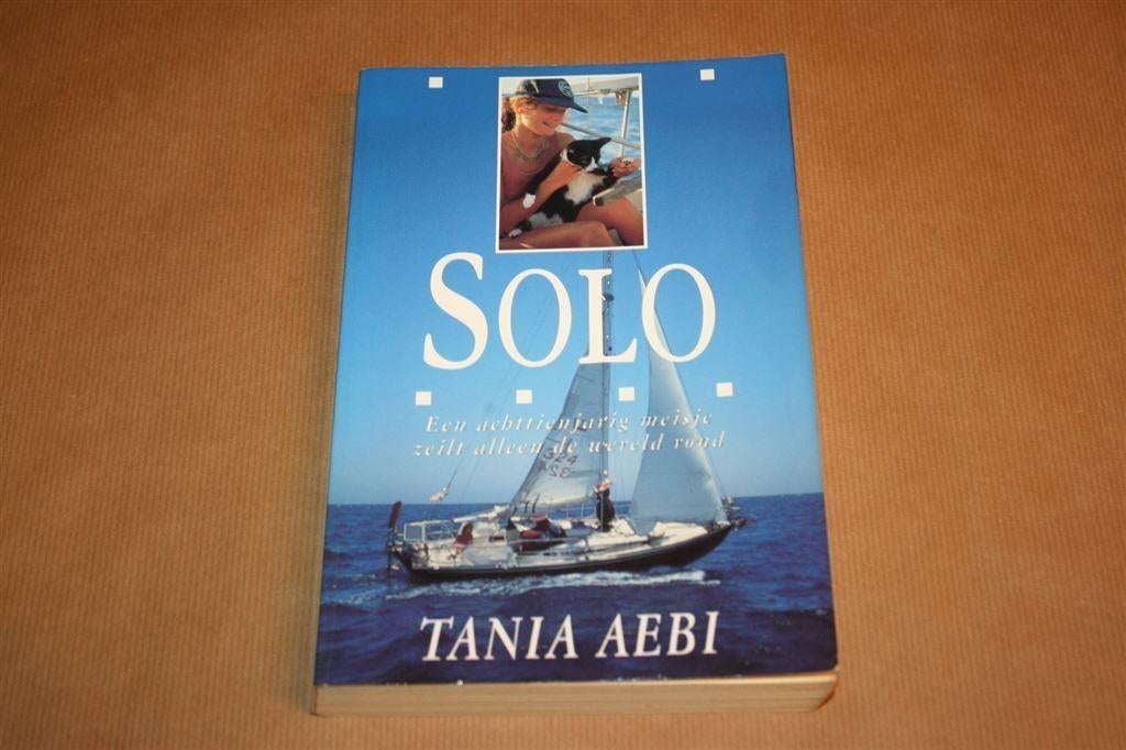 Solo. Een achttienjarig meisje zeilt alleen de vereld rond., Ophalen of Verzenden, Gelezen, Europa