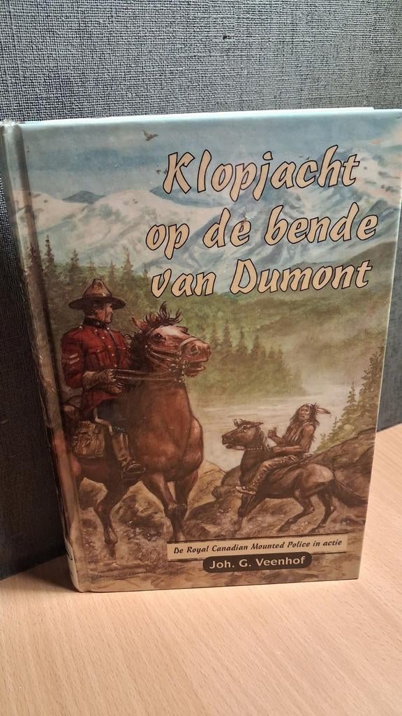 Klopjacht op de bende van Dumont - Joh. G. Veenhof, Boeken, Ophalen of Verzenden, Gelezen, Joh. G. Veenhof