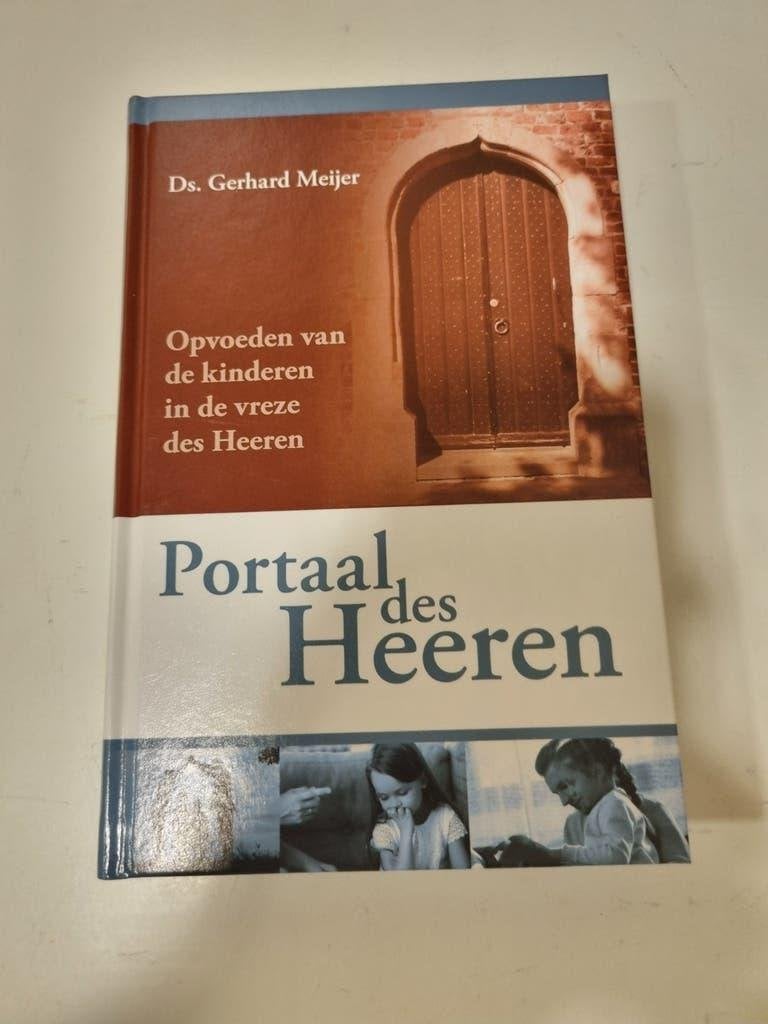 Ds. Gerhard Meijer.  Portaal des Heeren., Ophalen of Verzenden, Zo goed als nieuw, Christendom | Protestants