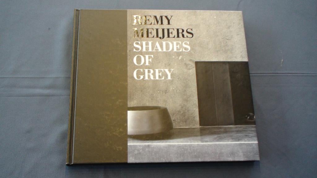 Remy Meijers Shades of grey boek, Remy Meijers, Ophalen of Verzenden, Zo goed als nieuw, Interieur en Design